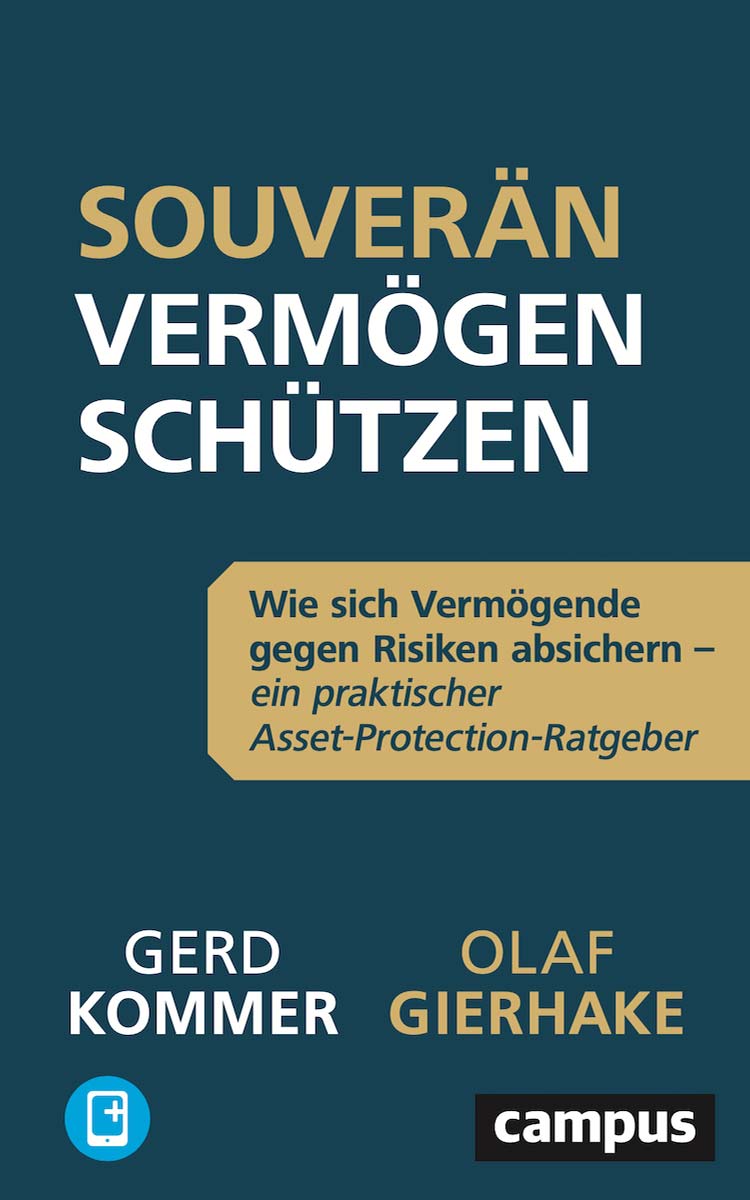 Buch-Cover von "Souverän Vermögen schützen" von Dr. Gerd Kommer und Prof. Dr. Dr. Olaf Gierhake.